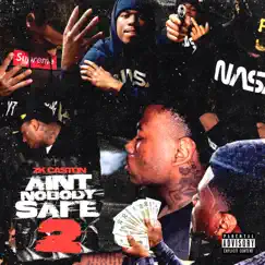 Ain't Nobody Safe 2 by ZK Caston album reviews, ratings, credits