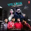 Villain By Chance - Single album lyrics, reviews, download