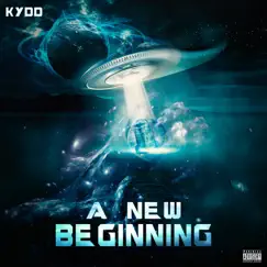 A New Beginning - EP by KYDD album reviews, ratings, credits