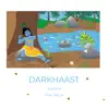 Darkhaast (feat. Nee Yo) - Single album lyrics, reviews, download
