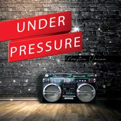 Under Pressure - Single by Preston Vainn album reviews, ratings, credits