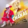 La Cumbia del Chakal song lyrics