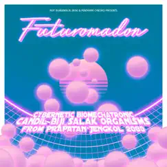 Pendekar Cyborg: Futuromadon - EP by Adit Bujbunen Al Buse album reviews, ratings, credits