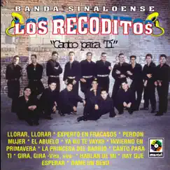 Canto Para Ti by Banda Los Recoditos album reviews, ratings, credits