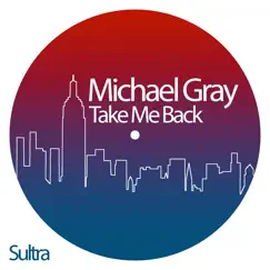 Take Me Back (Extended Mix) Song Lyrics