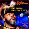 Me Think Me Love You (feat. Rufus Roundtree) - EP album lyrics, reviews, download