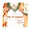 D.I.A (Do It Again) - Single album lyrics, reviews, download