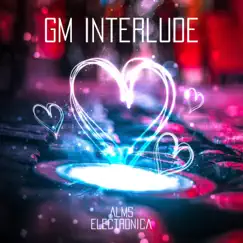 GM Interlude Song Lyrics