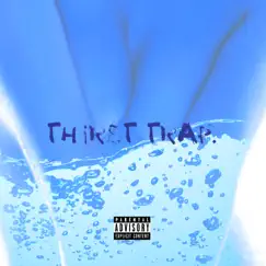 Thirst Trap (feat. BMH Beezy) Song Lyrics