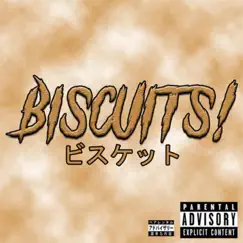 Biscuits (feat. $cxttybrvh) Song Lyrics
