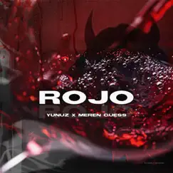 Rojo - Single by Yunuz & Meren Guess album reviews, ratings, credits