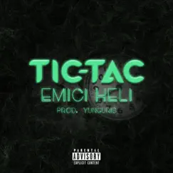 Tic-Tac - Single by Emici Heli album reviews, ratings, credits