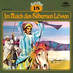 Grüne Serie, Folge 18: Im Reich des Silbernen Löwen by Karl May album reviews, ratings, credits