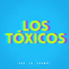 Los Tóxicos (feat. Dafonseka) Song Lyrics