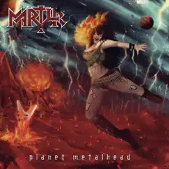 Planet Metalhead by Martyr album reviews, ratings, credits