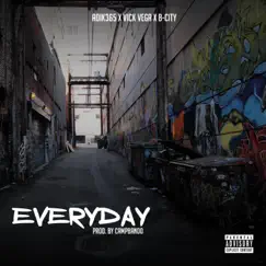 Everyday (feat. Vick Vega & B-City) - Single by Adik365 album reviews, ratings, credits