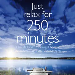 Just Relax for 250 Minutes by Various Artists album reviews, ratings, credits