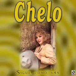 Sigue Como Vas by Chelo album reviews, ratings, credits