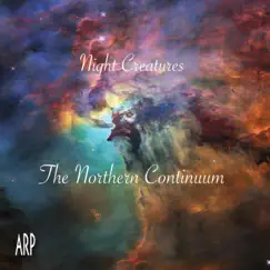Night Creatures - Single by The Northern Continuum album reviews, ratings, credits
