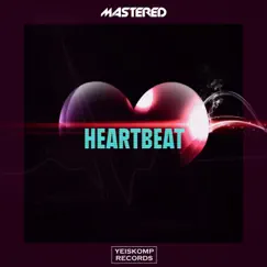 Heartbeat - Single by Mastered album reviews, ratings, credits
