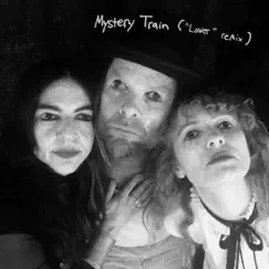 Mystery Train - “Lower” remix (feat. Alan Sparhawk, Mimi Parker & Jolie Holland) Song Lyrics