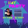 Hay Party - Single album lyrics, reviews, download