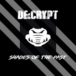 Shades of the Past - Single by De:crypt album reviews, ratings, credits