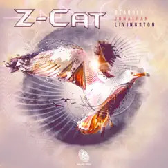 Seagull Jonathan Livingston - Single by Z-Cat album reviews, ratings, credits