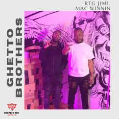 Ghetto Brothers - EP by RTG Jimi album reviews, ratings, credits