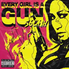 Every Girl Is a Gun - Single by 56ca$h album reviews, ratings, credits