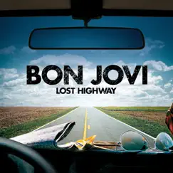 Lost Highway by Bon Jovi album reviews, ratings, credits