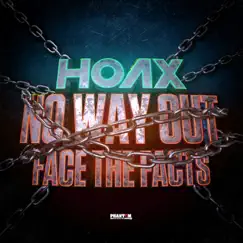 Now Way Out/Face the Facts - Single by Hoax album reviews, ratings, credits