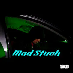 Mad Stuck Song Lyrics