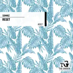 Reset - Single by Sommoz album reviews, ratings, credits