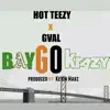 Bay Go Krazy (feat. G-Val) - Single album lyrics, reviews, download