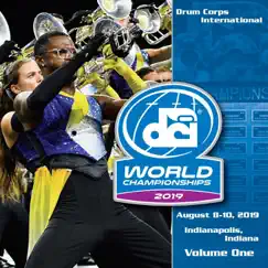 Drum Corps International World Championships 2019, Vol. One (Live) by Drum Corps International album reviews, ratings, credits