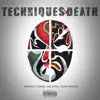 Techniques of Death (feat. Lingo, JAI Pera & Supa Emcee) - Single album lyrics, reviews, download