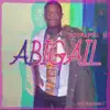 Abigail - Single album lyrics, reviews, download