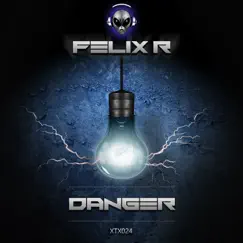 Danger - Single by Felix R album reviews, ratings, credits