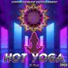 Hot Yoga - Single album lyrics, reviews, download