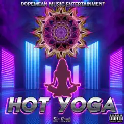 Hot Yoga - Single by Sir Reeb album reviews, ratings, credits