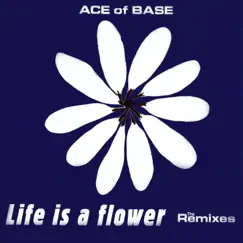 Life Is a Flower (Absolom Long Edit) Song Lyrics