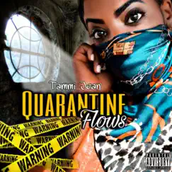Quarantine Flows - EP by Tammi Jean album reviews, ratings, credits