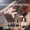 Requiem in D Minor, K. 626: Confutatis & Lacrimosa (Rock Version) - Single album lyrics, reviews, download