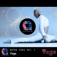 Yoga: Hatha Yoga, Vol.7 (Music for your yoga class and Meditation & Relaxation) by Yoga Music & Avatar album reviews, ratings, credits