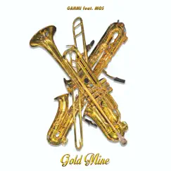 Gold Mine (feat. MOS) Song Lyrics