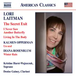 Opperman, Laitman & Rosenblum: Works for Voice & Clarinet by Kristine Hurst & Denise Gainey album reviews, ratings, credits