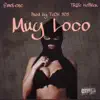Muy Loco - Single album lyrics, reviews, download
