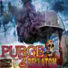 Purge 2 album lyrics, reviews, download