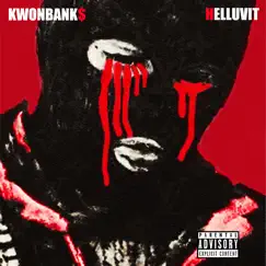 Helluvit - Single by Kwon Bank$ album reviews, ratings, credits